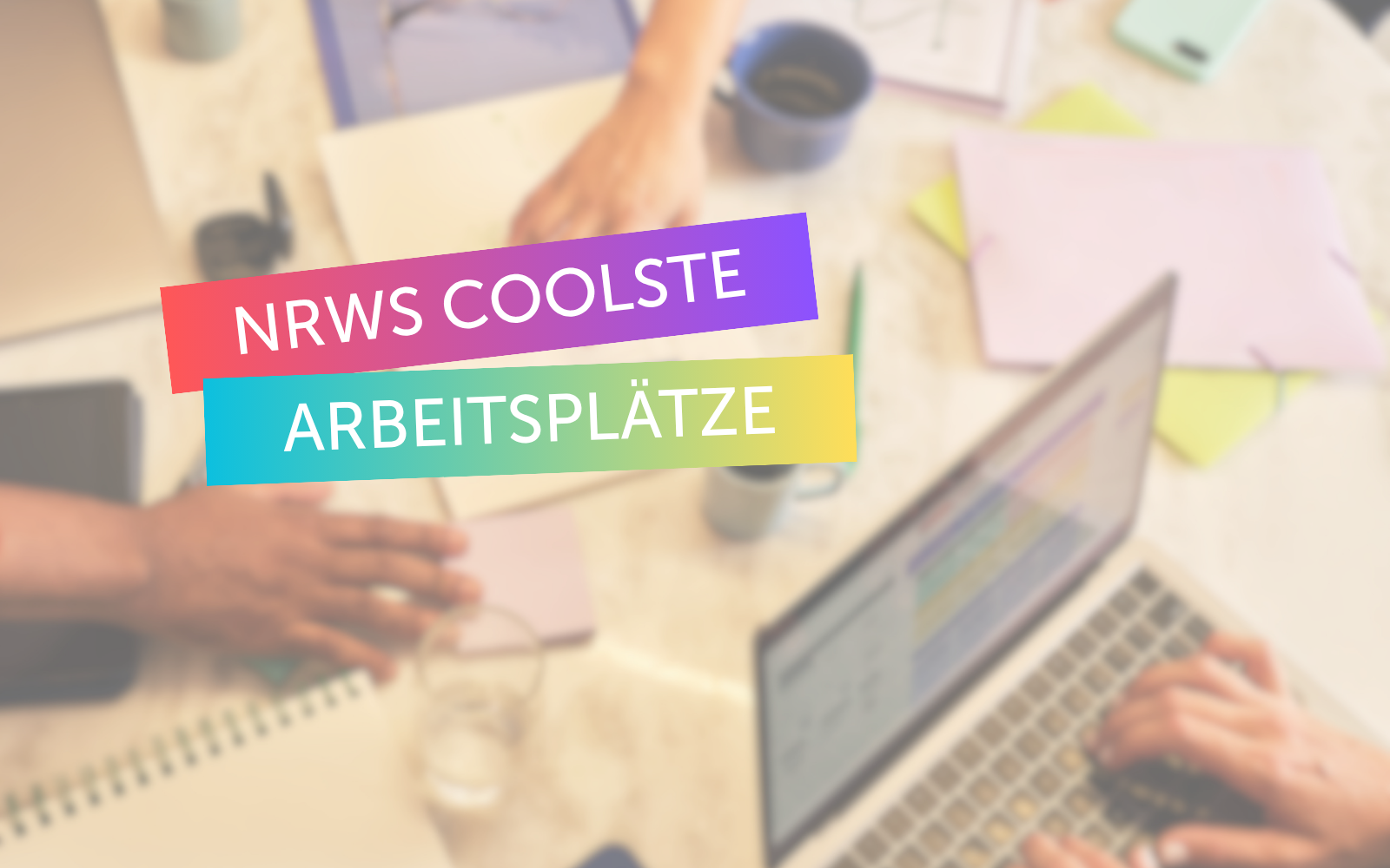 Top Job - NRWs coolste Arbeitsplätze