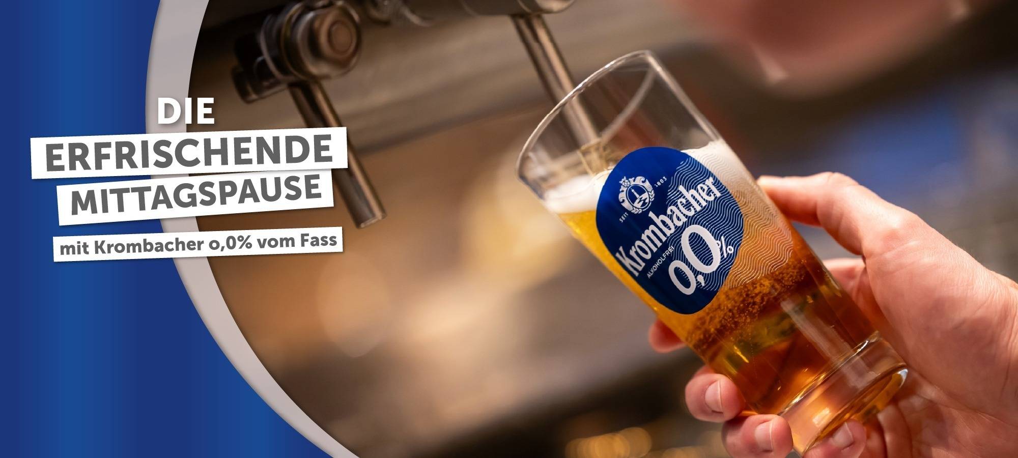Die Mittagspause mit Krombacher NULL KOMMA NULL vom Fass